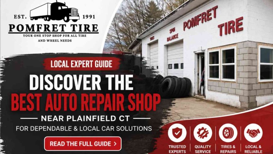 best auto repair shop near Plainfield CT