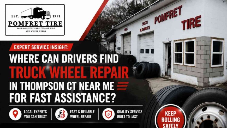 truck wheel repair in Thompson CT