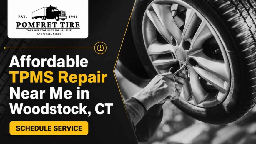 Affordable TPMS Repair Near Me in Woodstock, CT